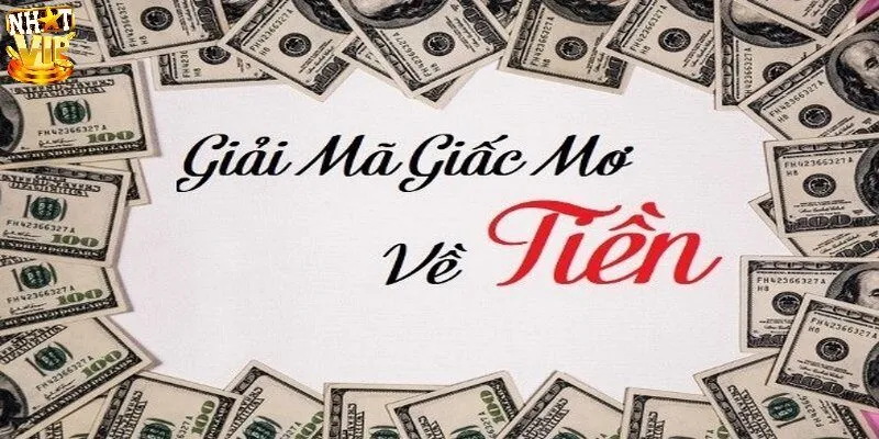Mơ Thấy Lượm Tiền - 10 Điềm Báo Ứng Nghiệm Và Gợi Ý Số May Mơ thấy lượm tiền mang tới điềm báo lành hay dữ
