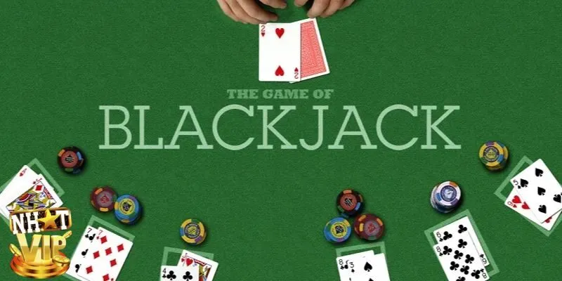 Luật Chơi Blackjack Dễ Hiểu Và Chi Tiết Dành Cho Tân Binh Luật chơi Blackjack chi tiết và dễ hiểu nhất