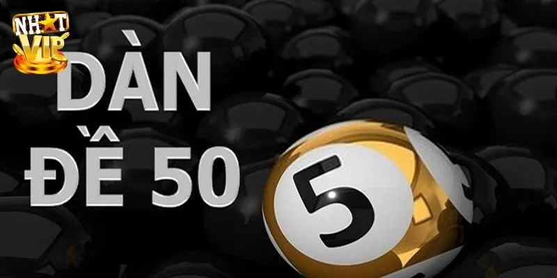 Dàn Đề 50 Số - Hướng Dẫn Cách Tạo Dàn Đánh Quanh Năm Tạo dàn đề 50 số theo bạc nhớ