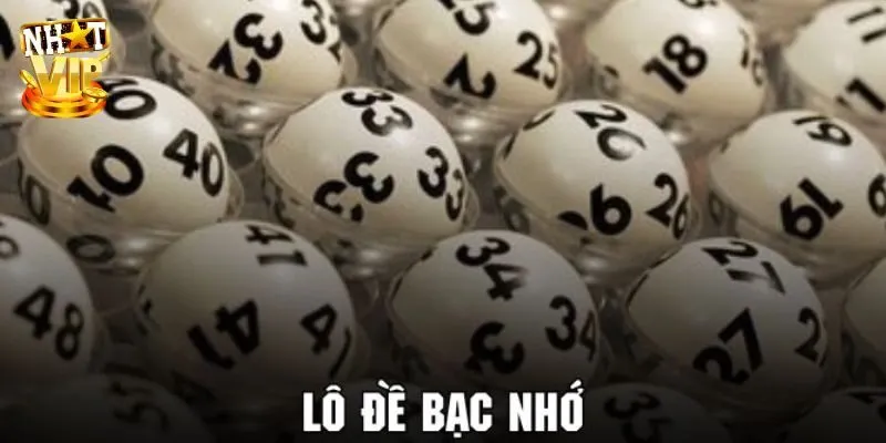Kinh Nghiệm Lô Đề Bạc Nhớ Nhatvip - Mẹo Soi Cầu Chuẩn Nhất Phương pháp lô đề bạc nhớ là gì?
